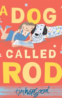 A Dog Called Rod
