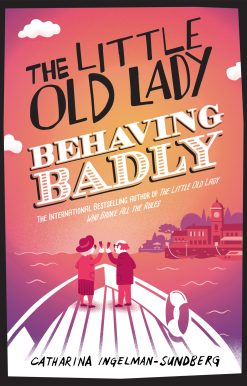 The Little Old Lady Behaving Badly