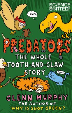 Predators: The Whole Tooth and Claw Story