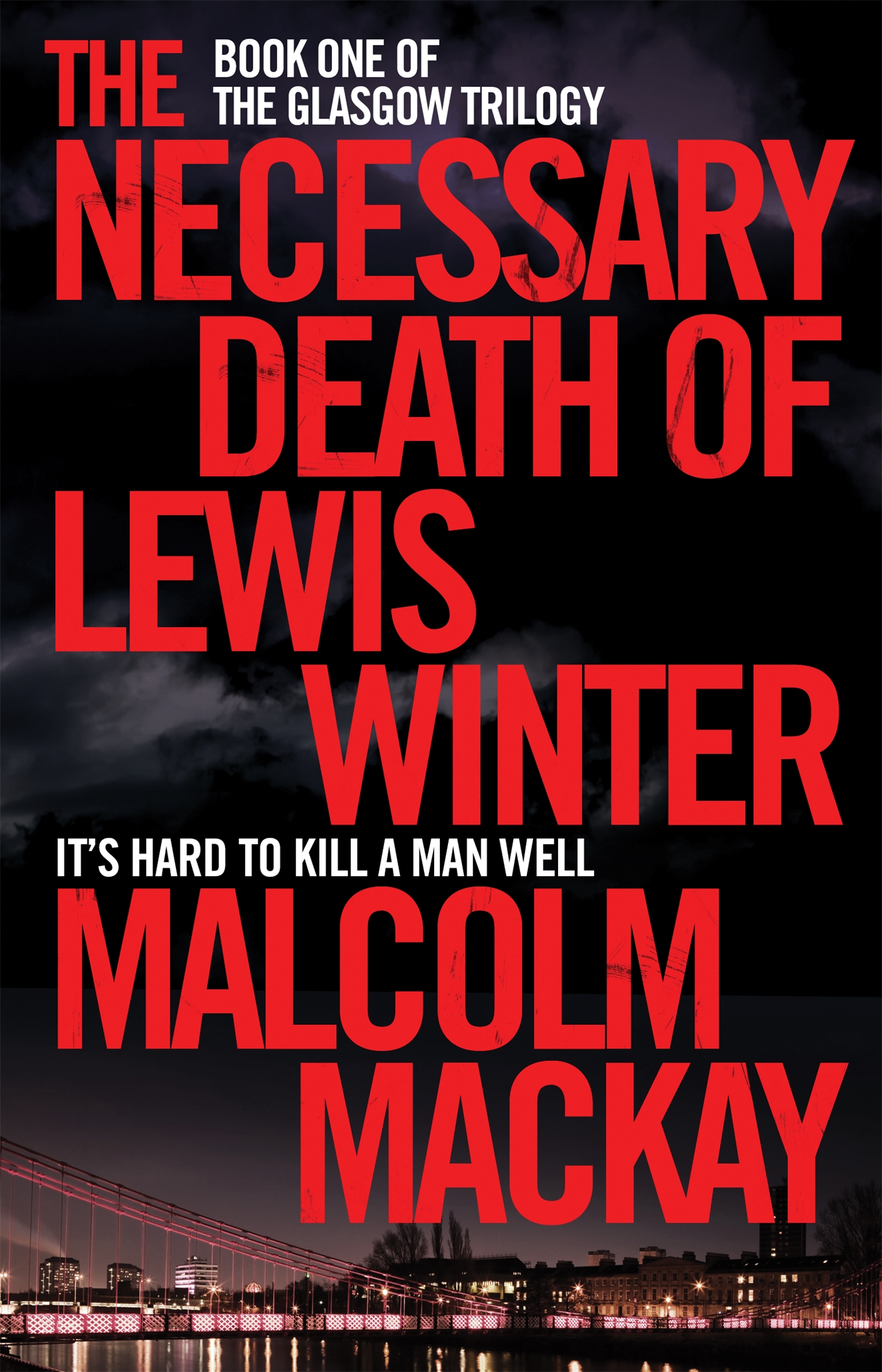 The Necessary Death of Lewis Winter 1 The Necessary Death of Lewis Winter