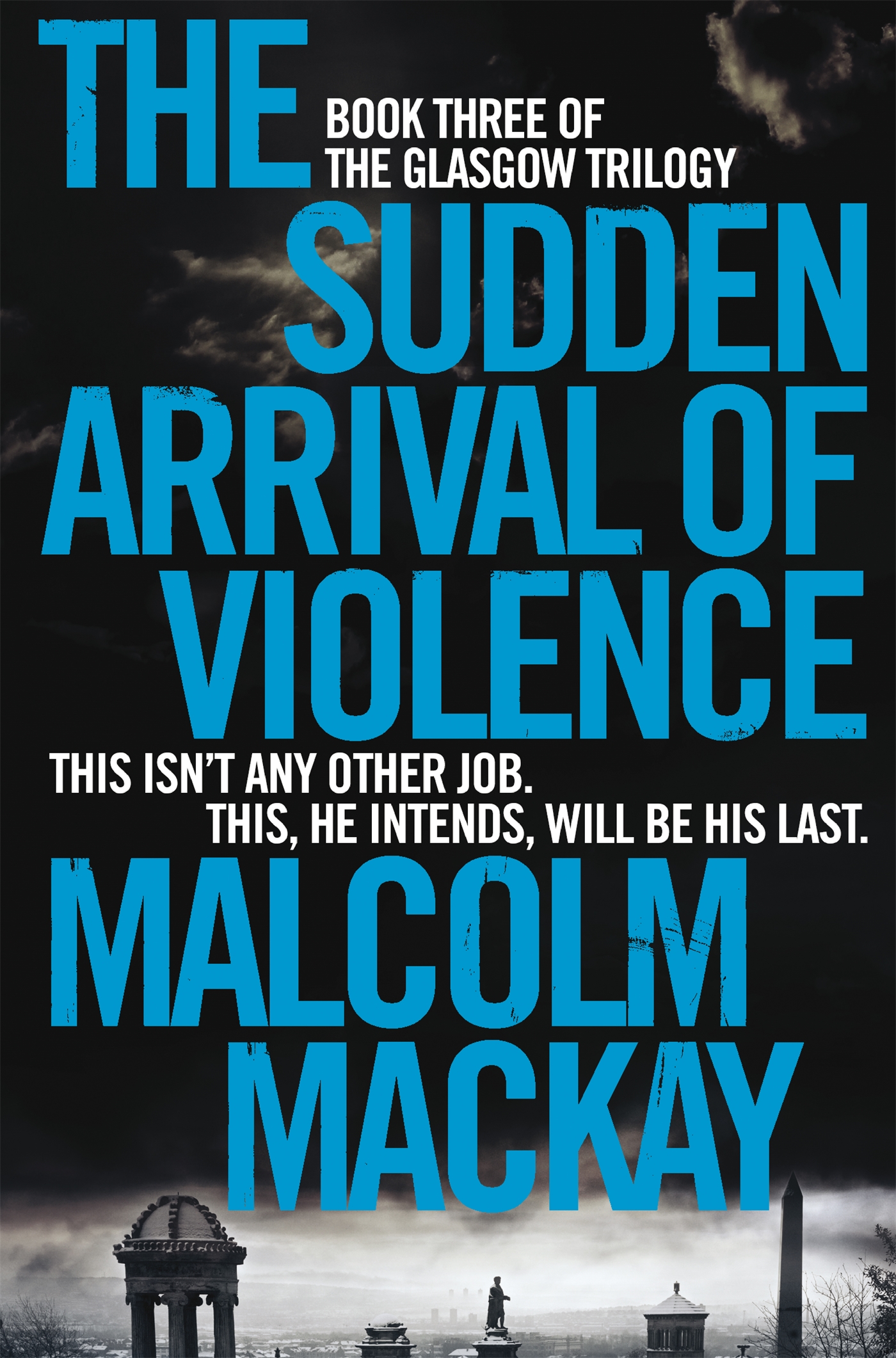 The Sudden Arrival of Violence 1 The Sudden Arrival of Violence