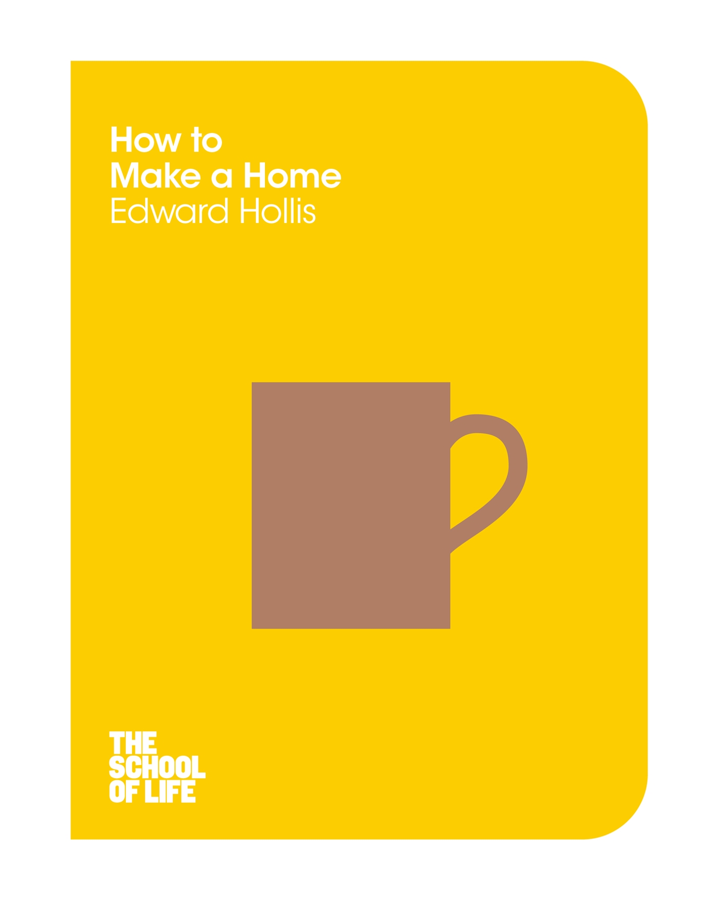How to Make a Home 1 How to Make a Home