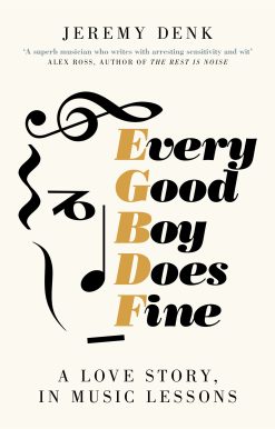 Every Good Boy Does Fine
