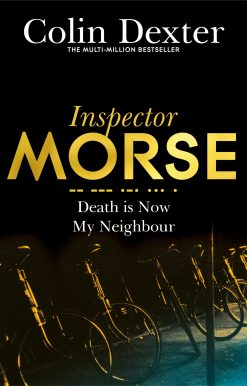 Death is Now My Neighbour