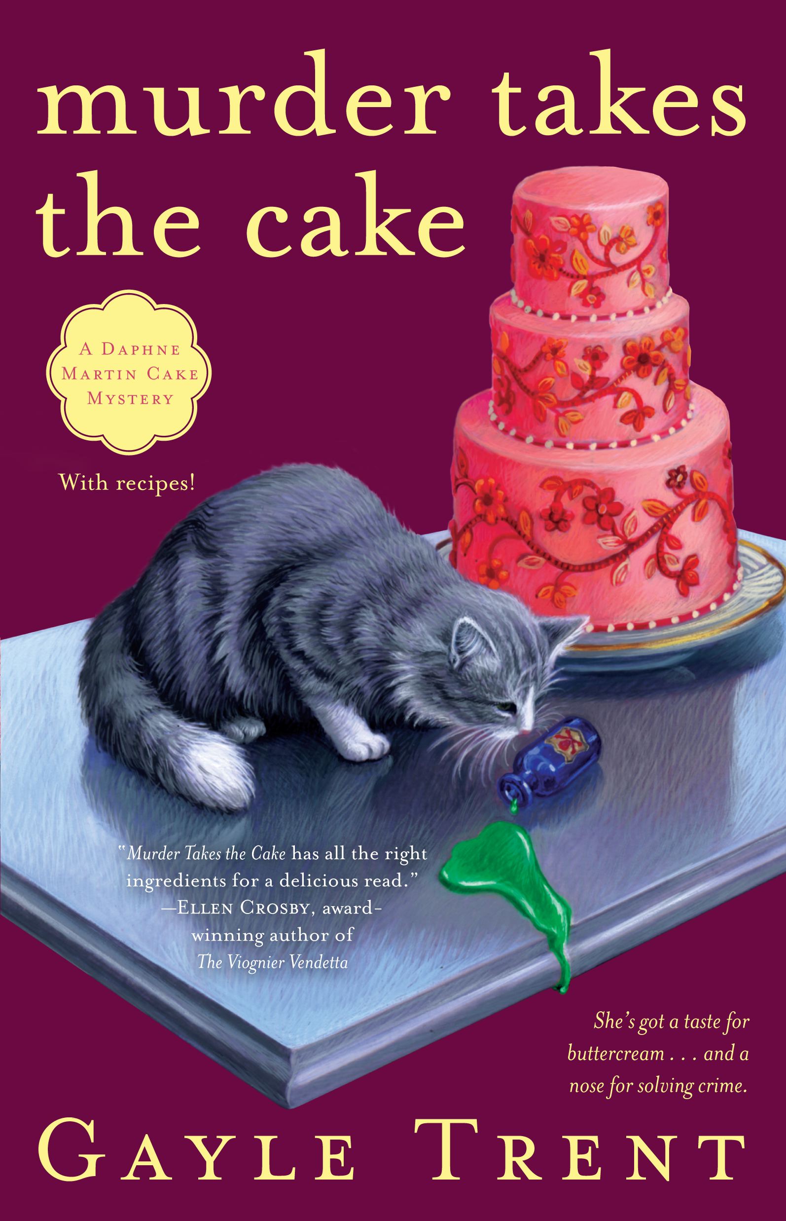 Murder Takes the Cake: A Daphne Martin Cake Mystery