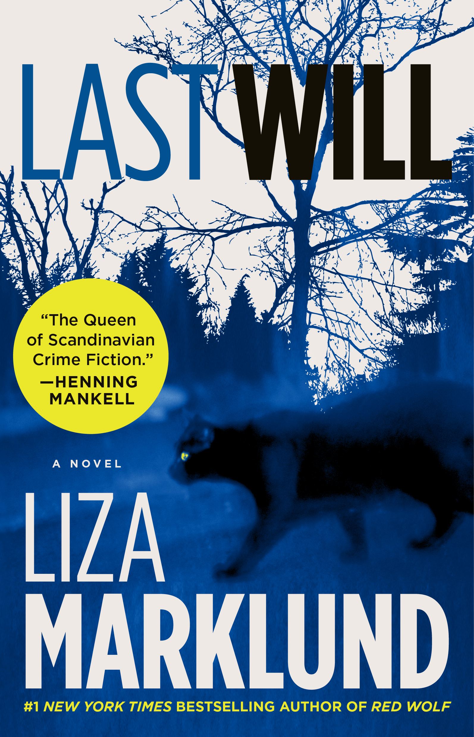 Last Will: A Novel