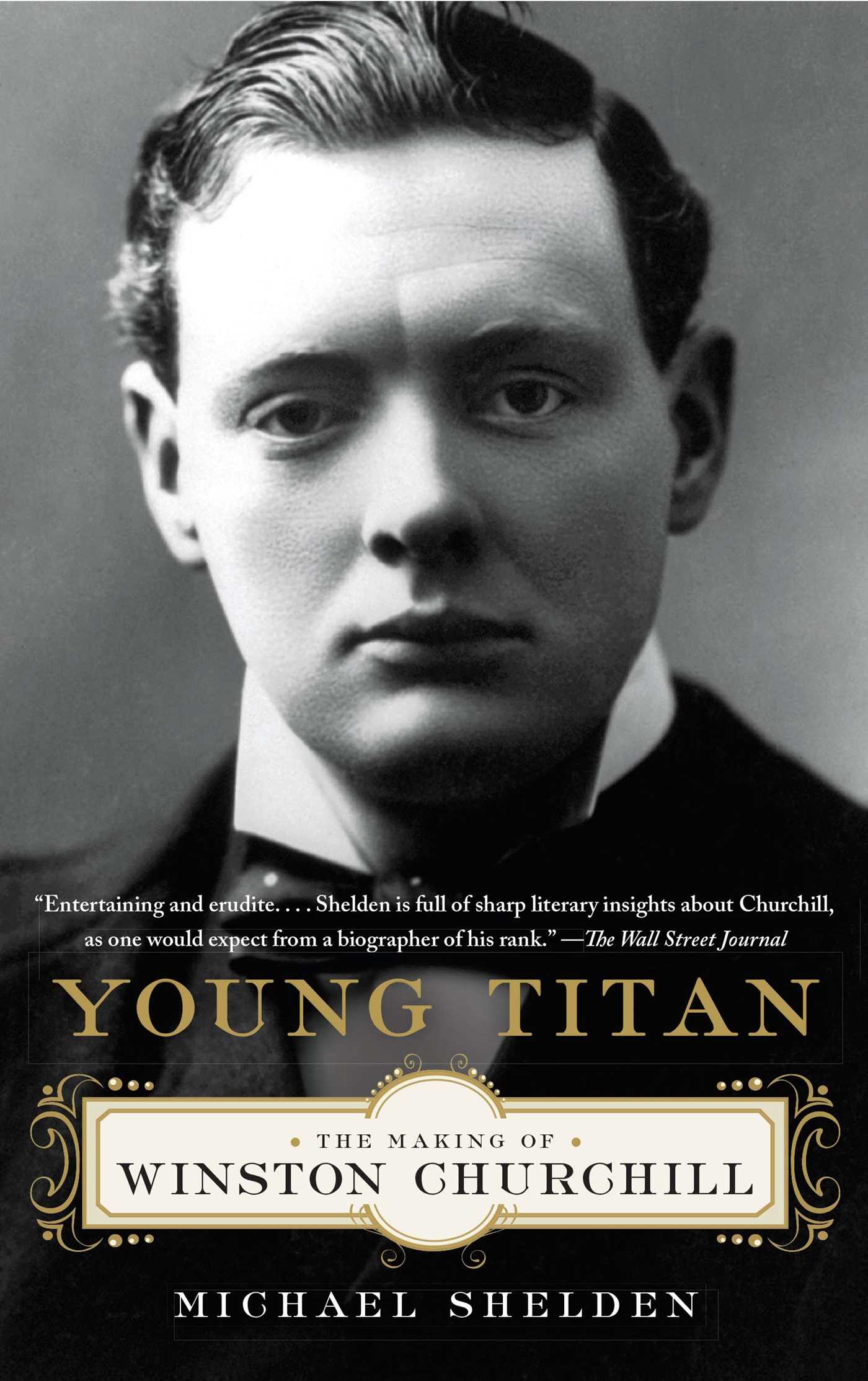 Young Titan: The Making of Winston Churchill