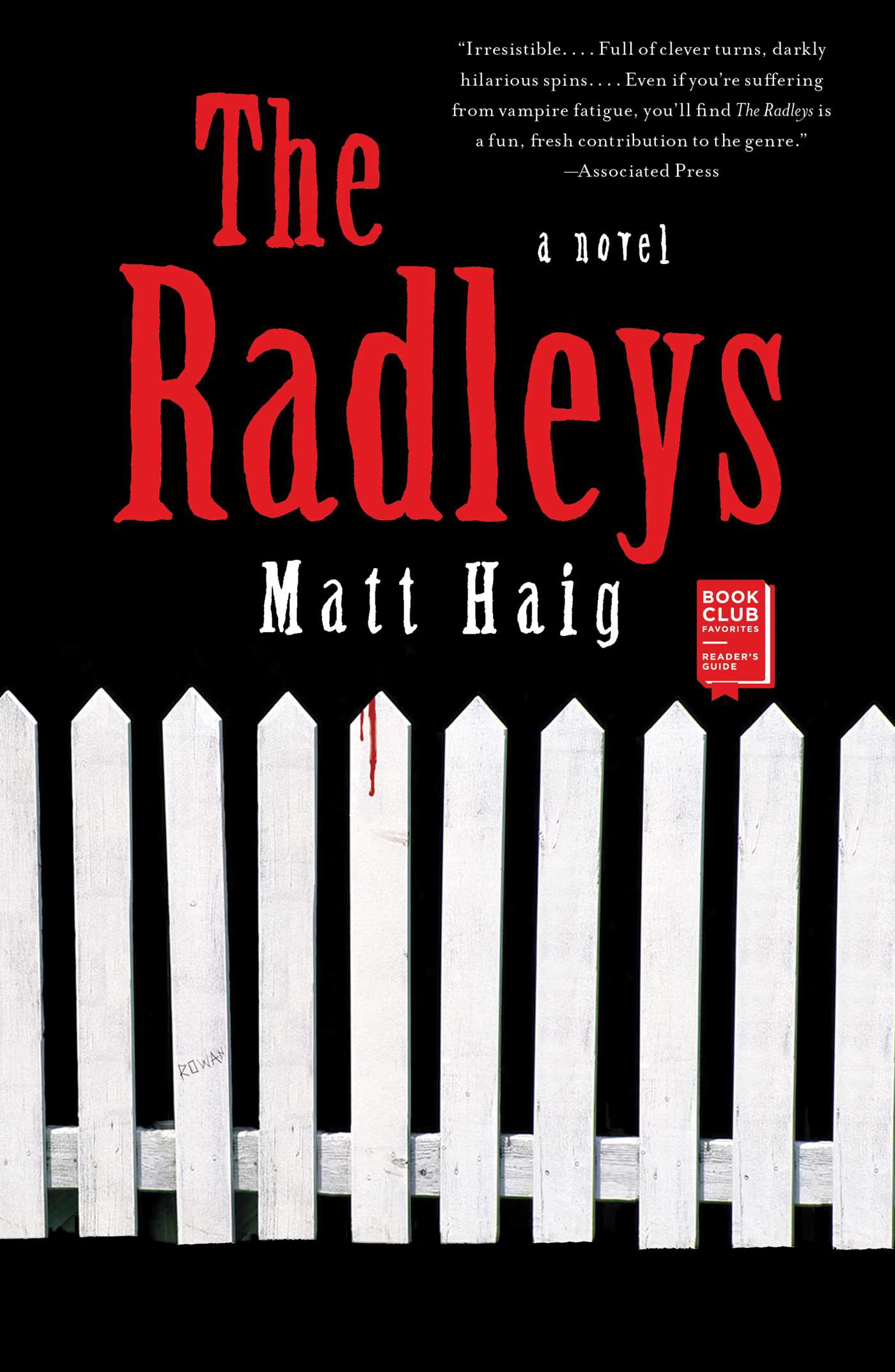 The Radleys: A Novel