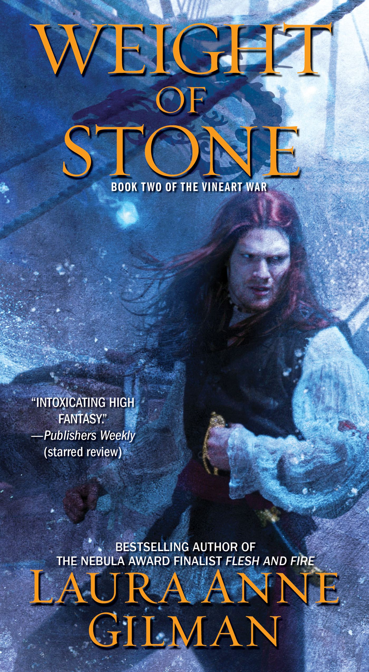Weight of Stone: Book Two of the Vineart War