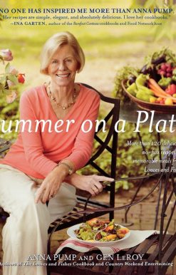 Summer on a Plate: More Than 120 Delicious, No-Fuss Recipes for Memorable Meals from Loaves and Fishes