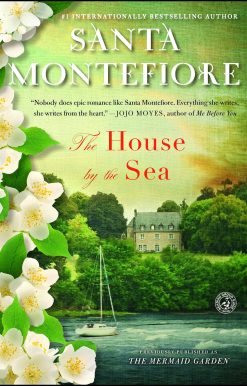 The House by the Sea: A Novel
