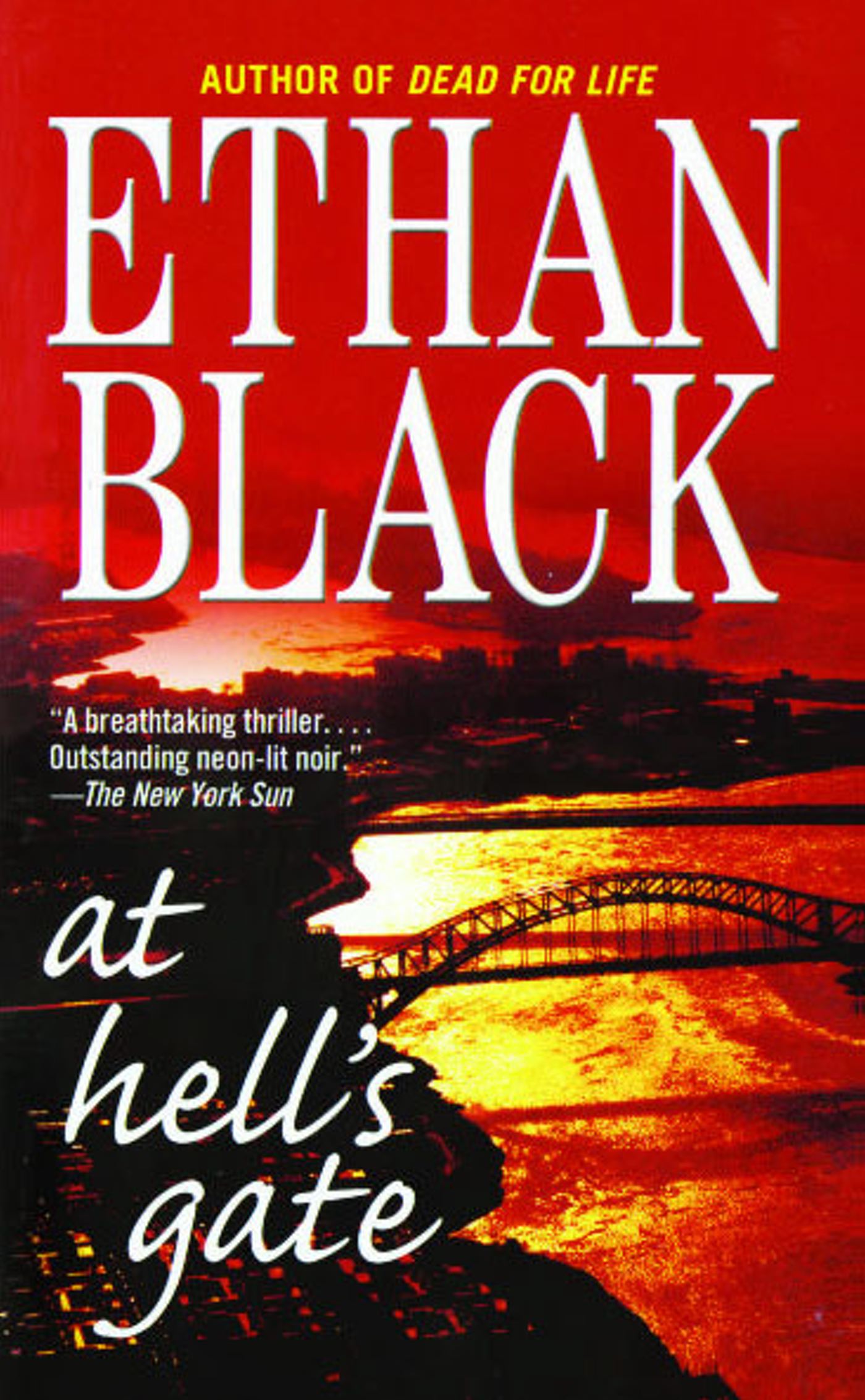 At Hell's Gate: A Novel
