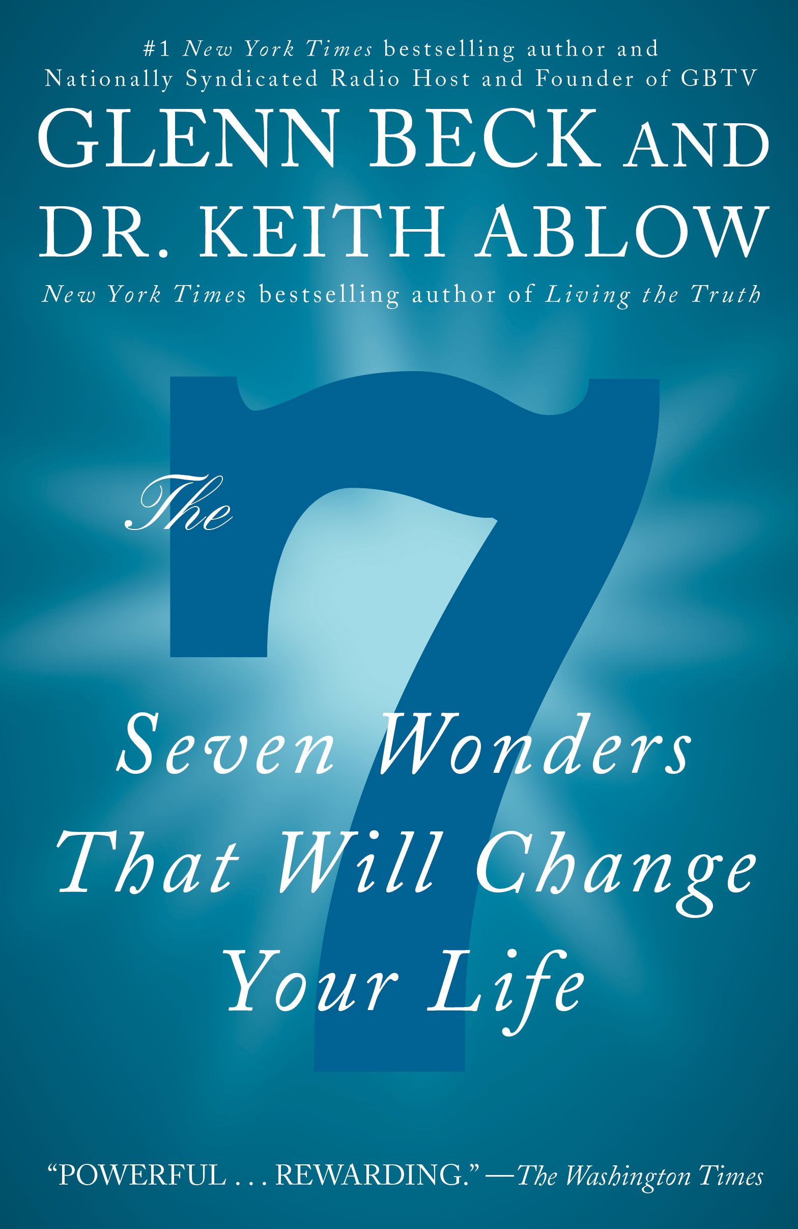 The 7: Seven Wonders That Will Change Your Life 1 The 7: Seven Wonders That Will Change Your Life