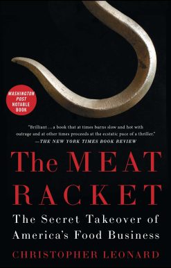 The Meat Racket: The Secret Takeover of America's Food Business