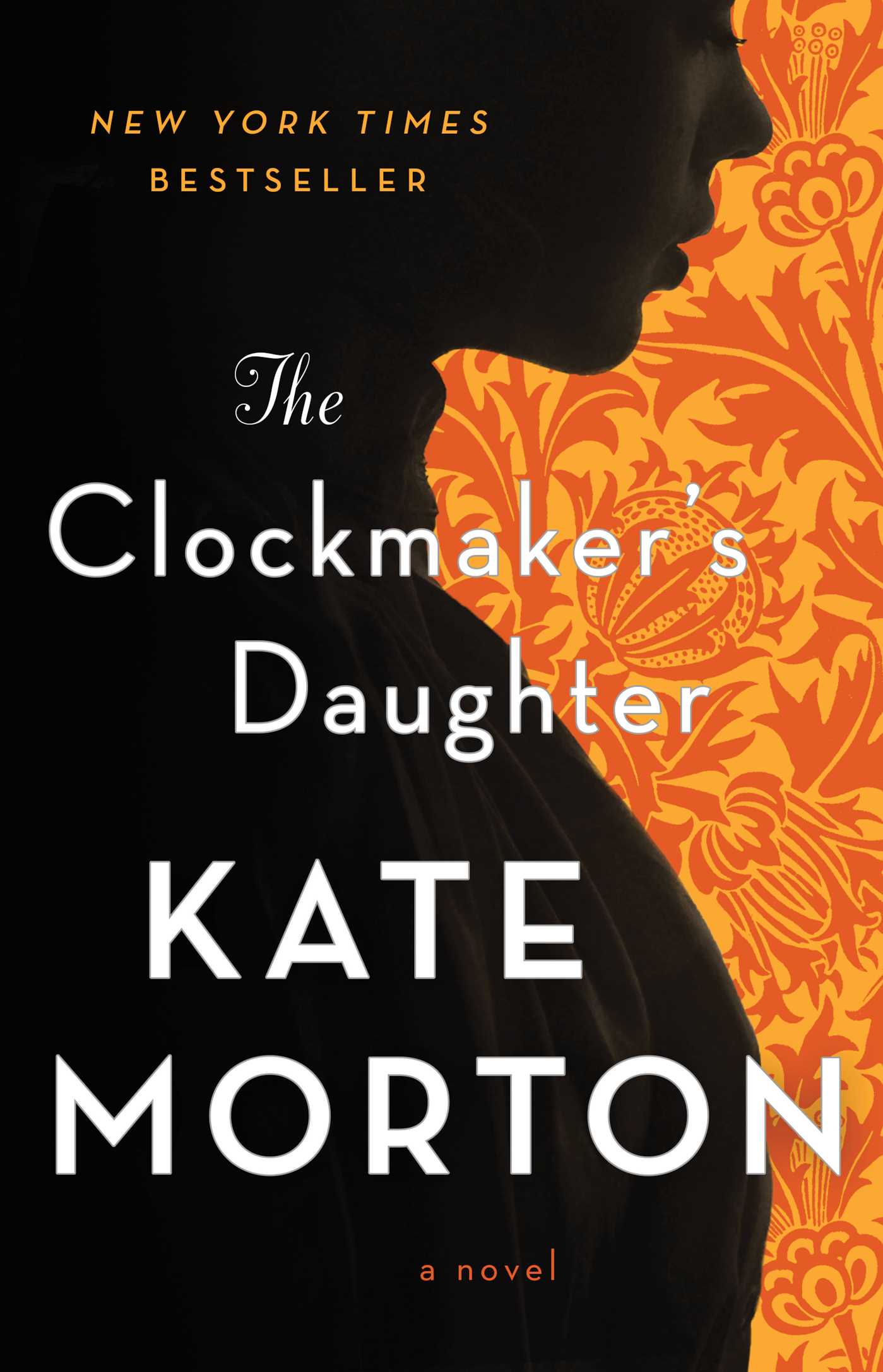 The Clockmaker's Daughter: A Novel