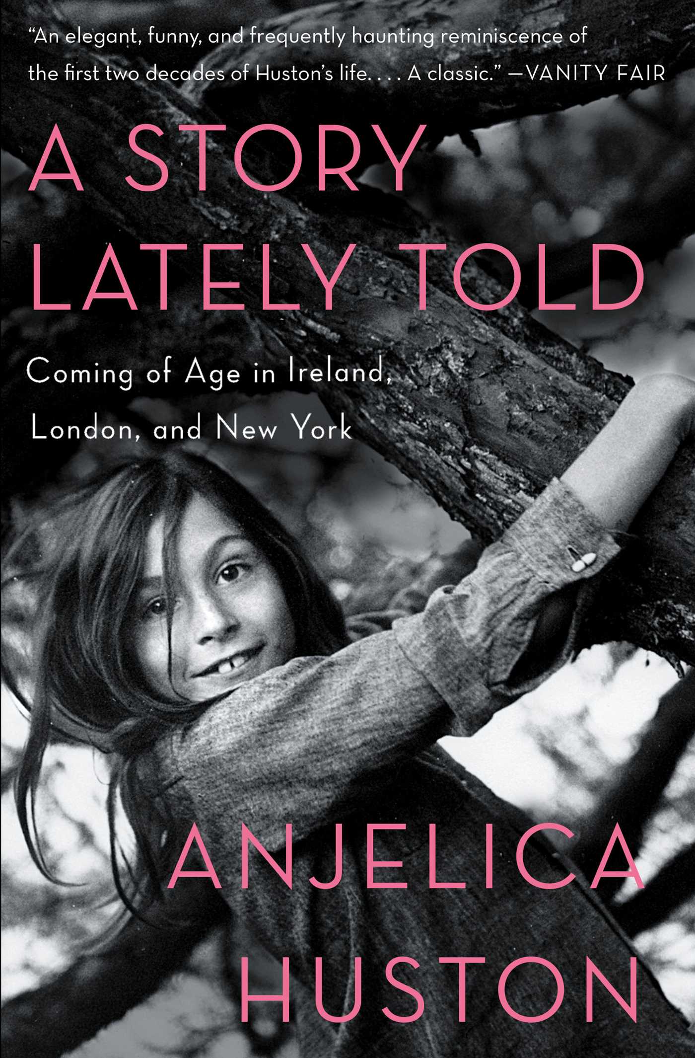 A Story Lately Told: Coming of Age in Ireland, London, and New York 1 A Story Lately Told: Coming of Age in Ireland, London, and New York