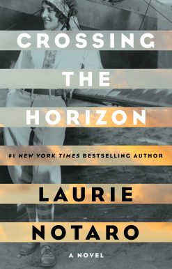 Crossing the Horizon: A Novel