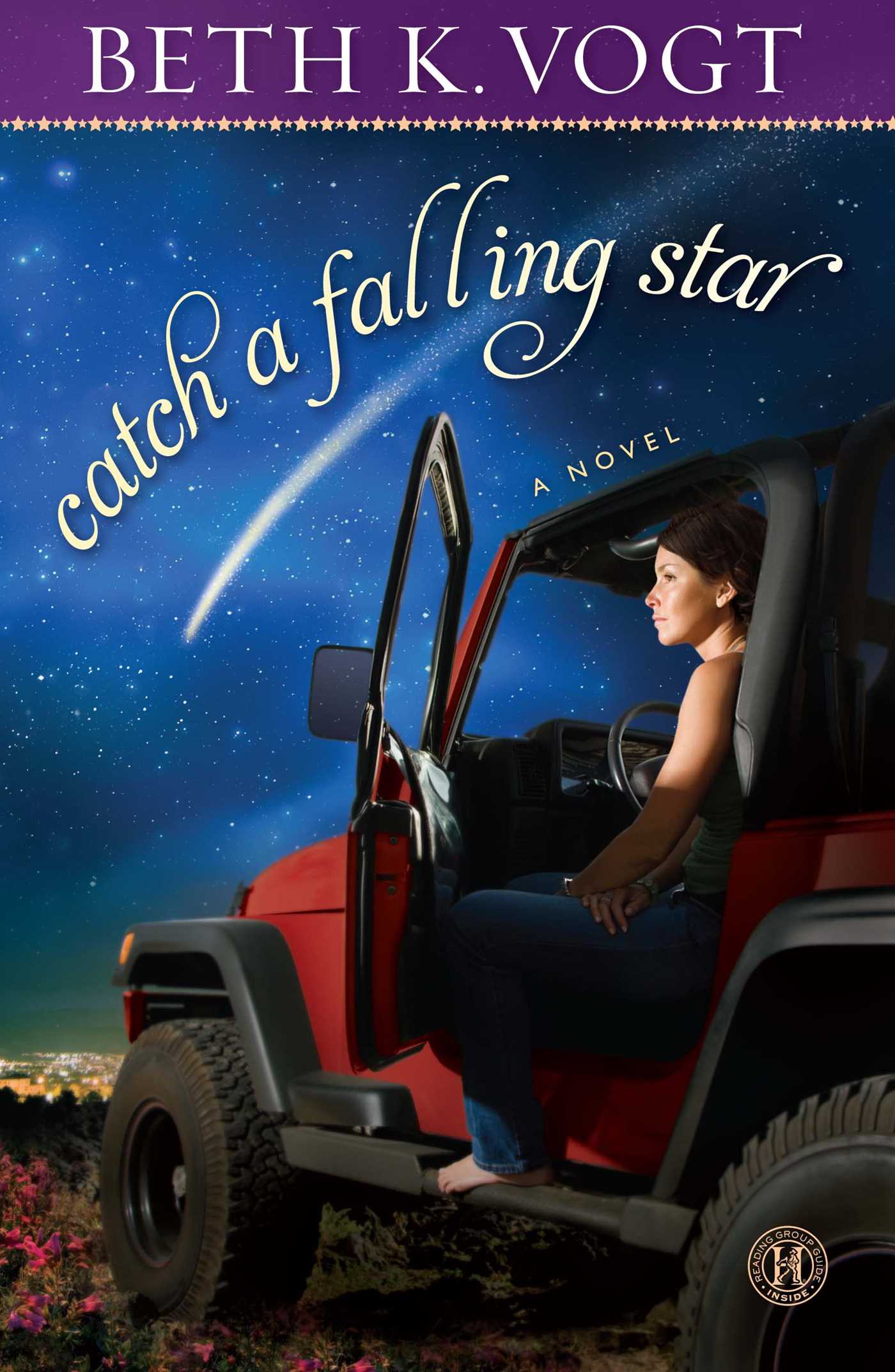 Catch a Falling Star: A Novel