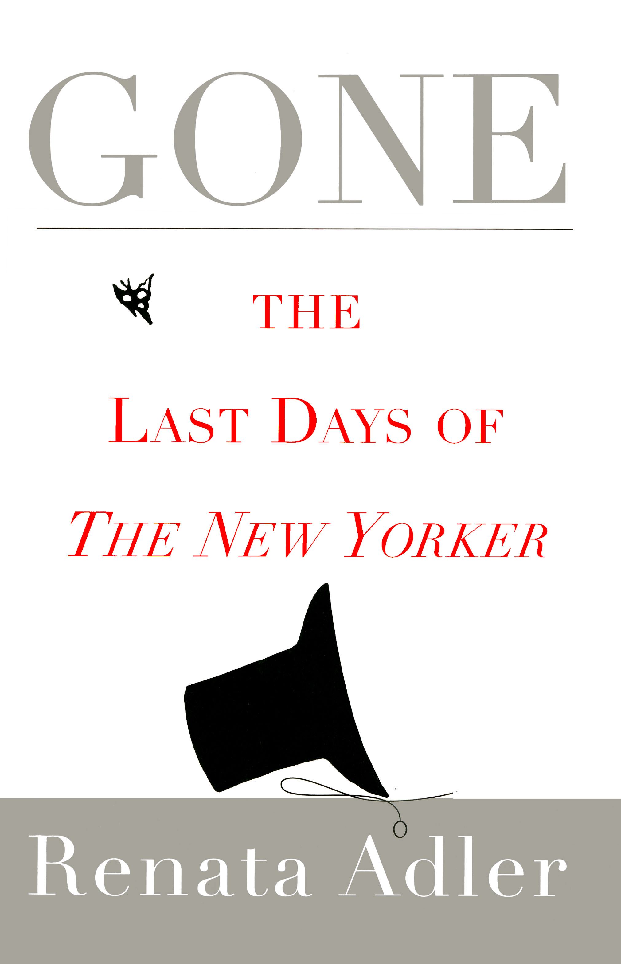 Gone: The Last Days of The New Yorker