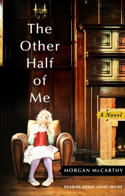The Other Half of Me: A Novel