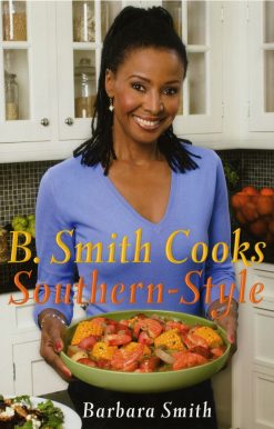 B. Smith Cooks Southern-Style