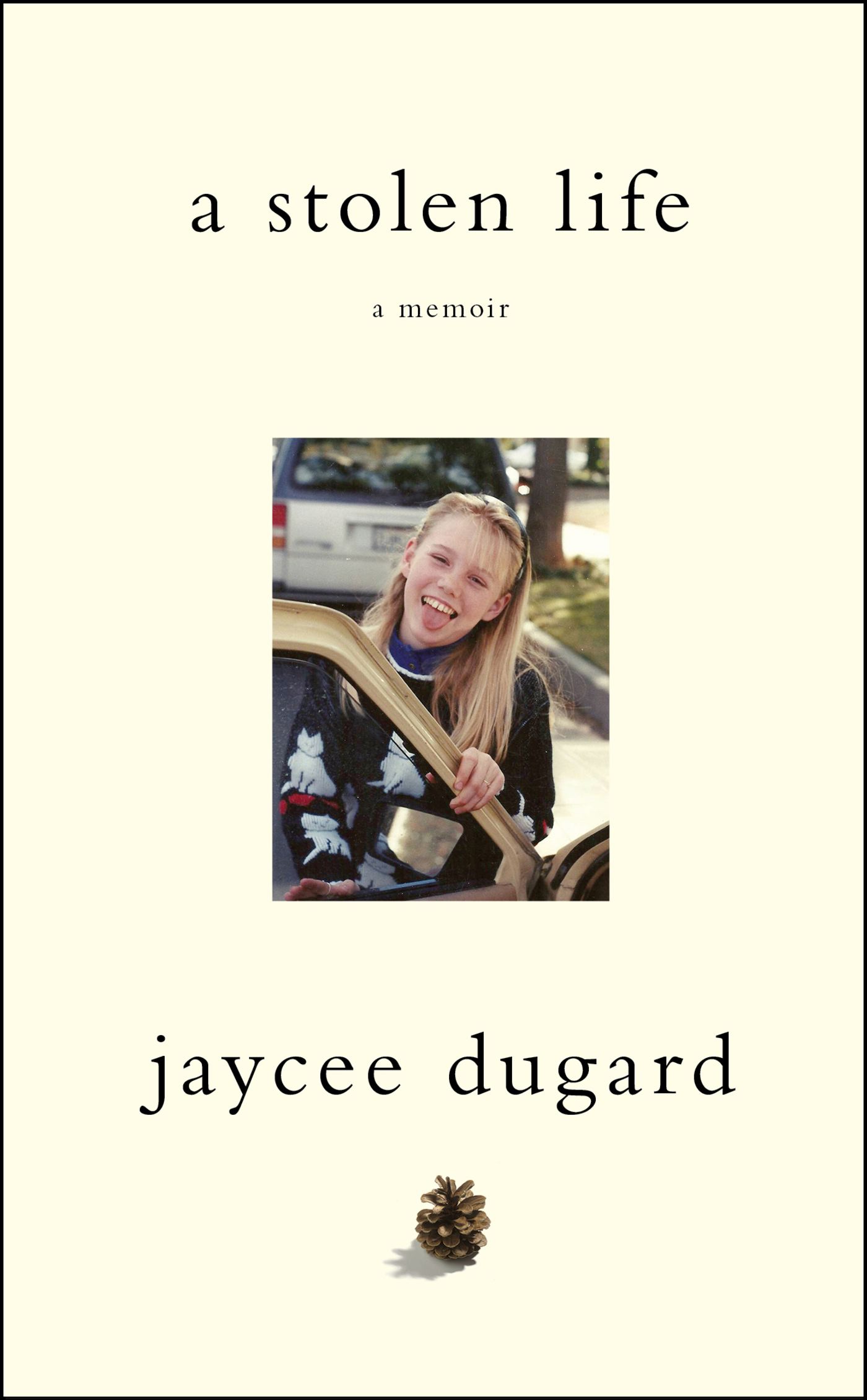 A Stolen Life: A Memoir