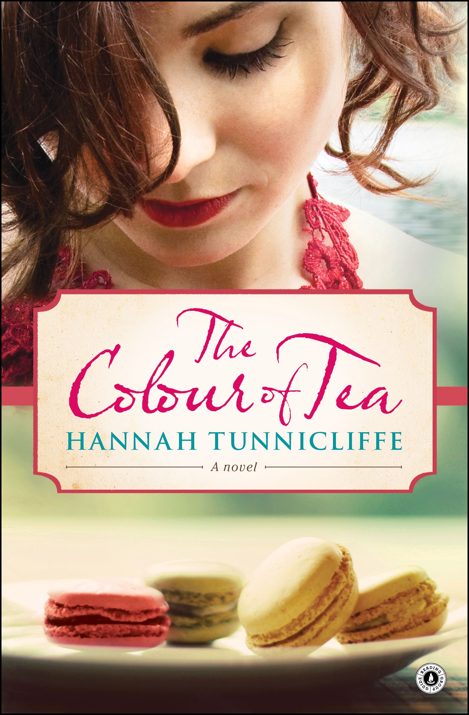 The Colour of Tea: A Novel 1 The Colour of Tea: A Novel