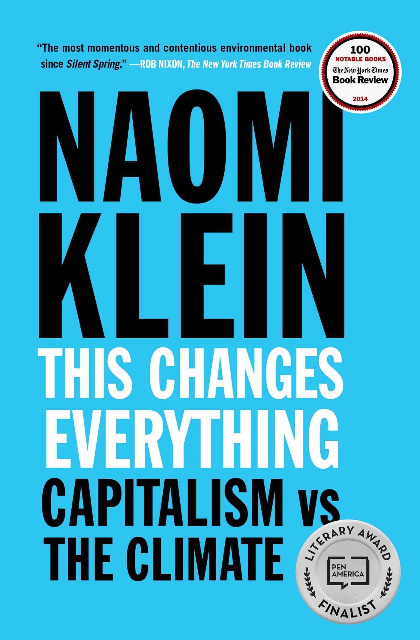 This Changes Everything: Capitalism vs This Changes Everything: Capitalism vs. The Climate