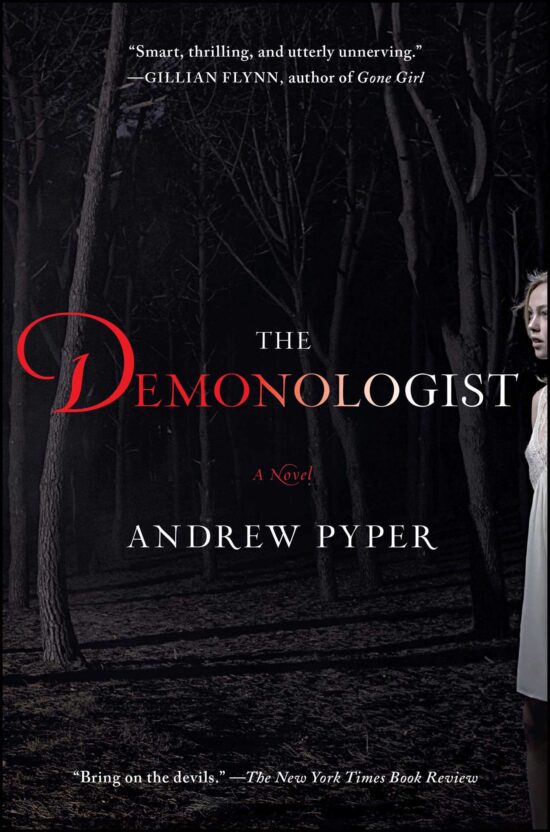 The Demonologist: A Novel
