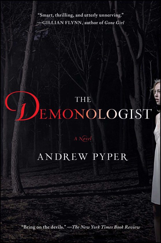 The Demonologist: A Novel