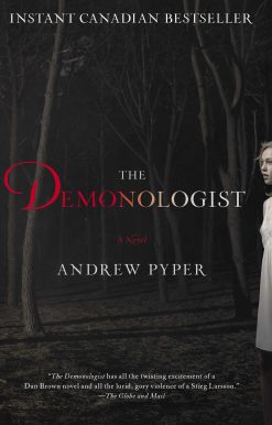 The Demonologist: A Novel