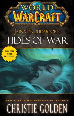 World of Warcraft: Jaina Proudmoore: Tides of War