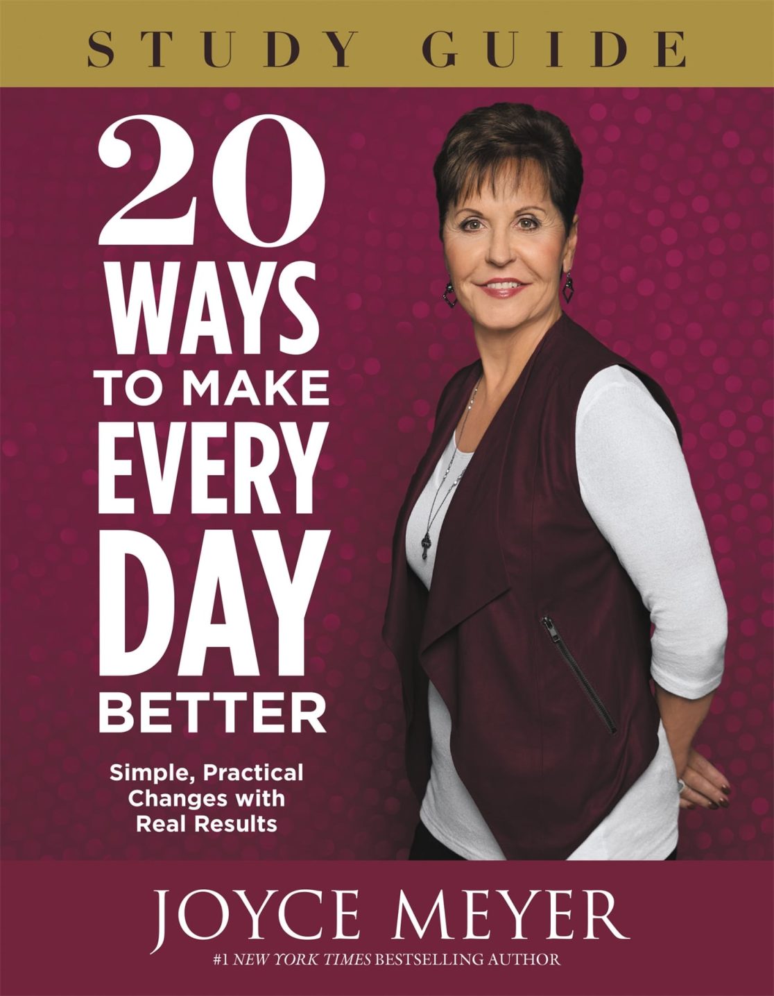 20 Ways To Make Every Day Better Study Guide 3 20 Ways To Make Every Day Better Study Guide