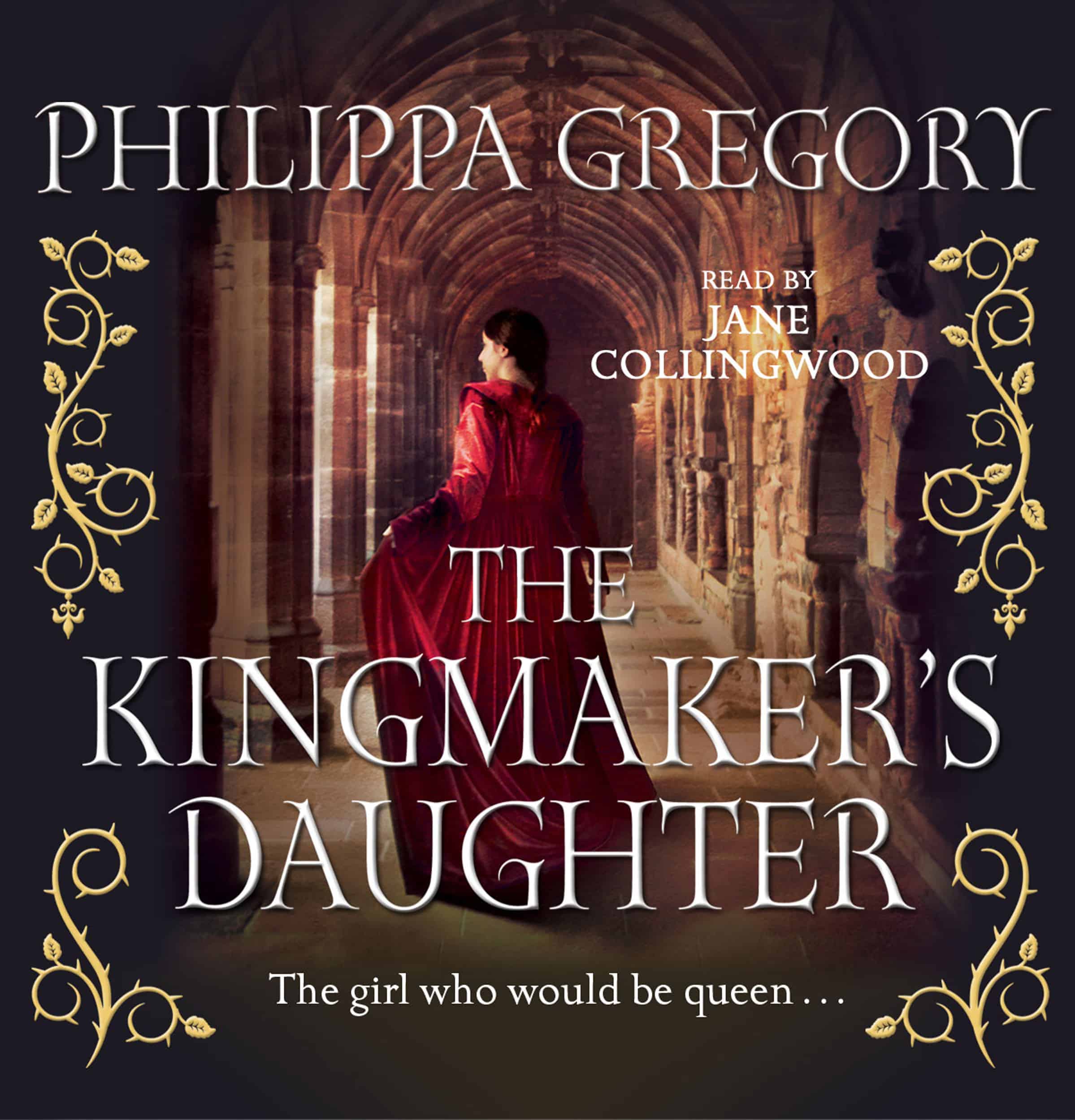 The Kingmaker's Daughter 1 The Kingmaker's Daughter