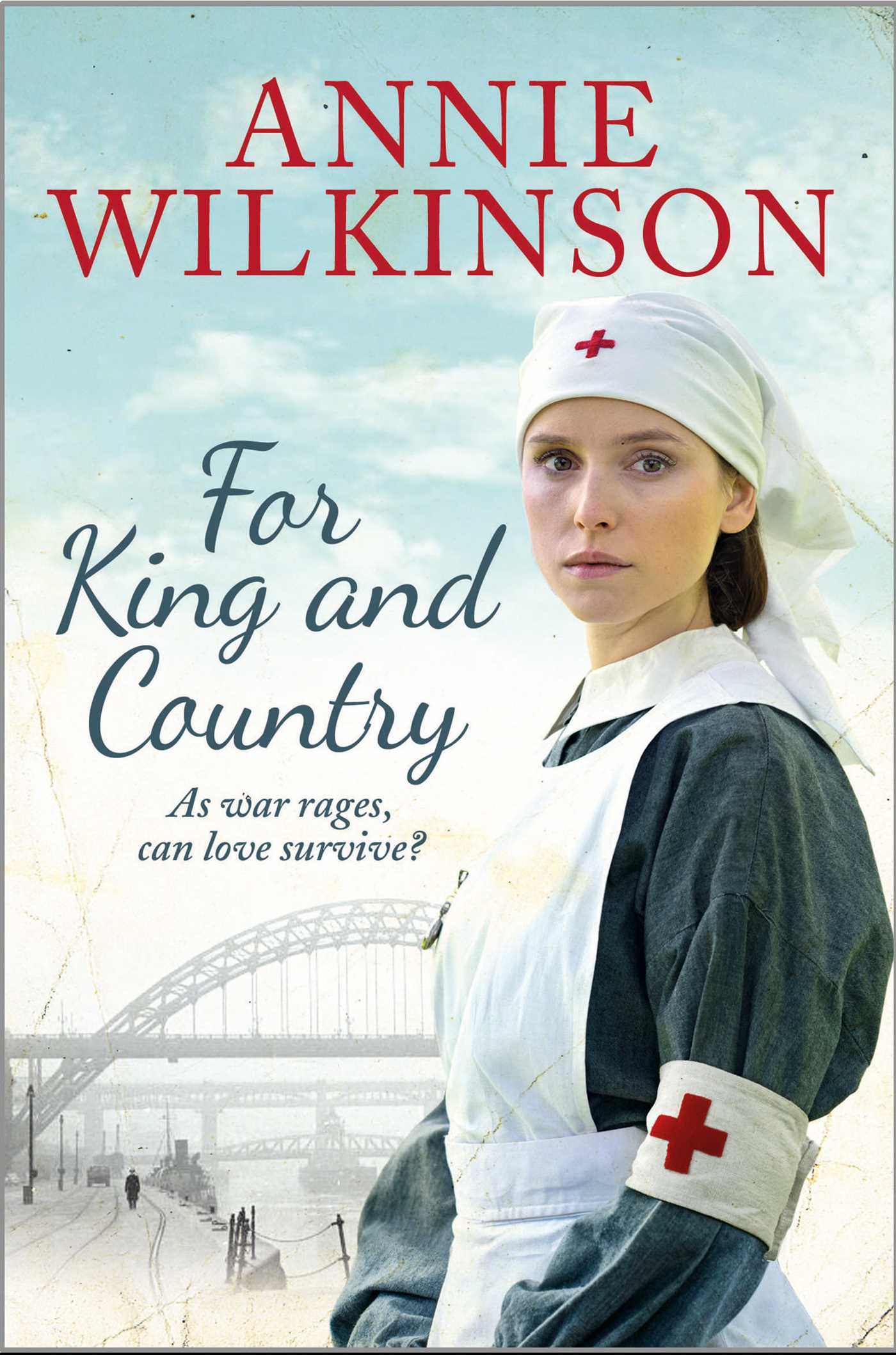 For King and Country: a heart-warming and nostalgic family saga about love surviving the war 1 For King and Country: a heart-warming and nostalgic family saga about love surviving the war