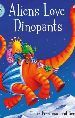 Aliens Love Dinopants