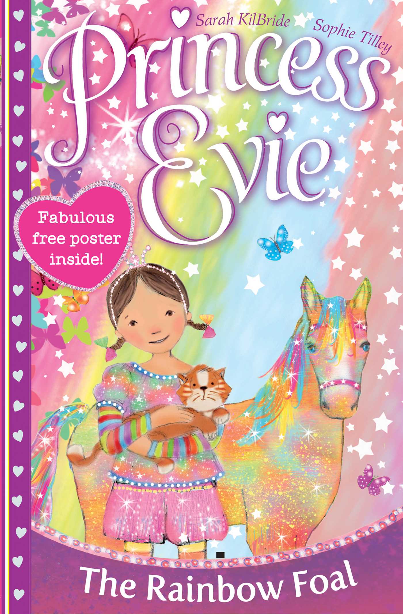 Princess Evie: The Rainbow Foal 1 Princess Evie: The Rainbow Foal