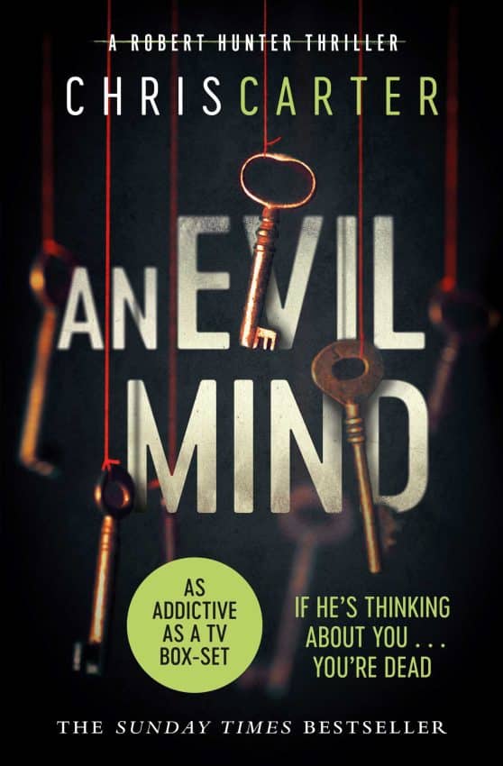 An Evil Mind: A brilliant serial killer thriller, featuring the unstoppable Robert Hunter