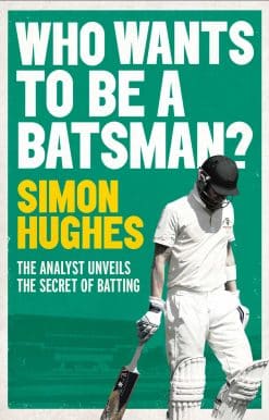 Who Wants to be a Batsman?
