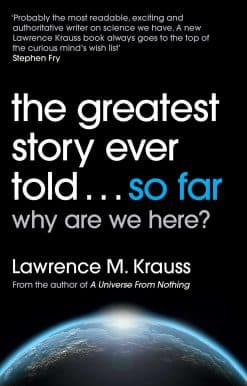The Greatest Story Ever Told...So Far