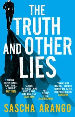 The Truth and Other Lies