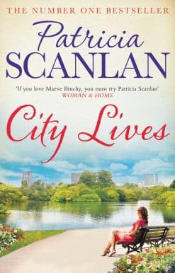 City Lives: Warmth, wisdom and love on every page - if you treasured Maeve Binchy, read Patricia Scanlan