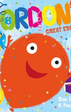Gordon's Great Escape: A laugh-out-loud picture book from the creators of Supertato!