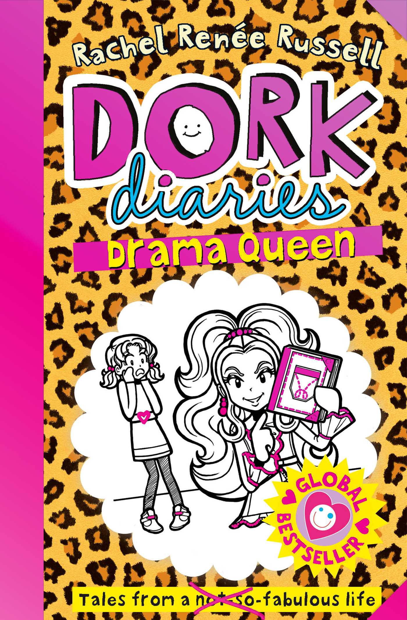 Dork Diaries: Drama Queen 1 Dork Diaries: Drama Queen