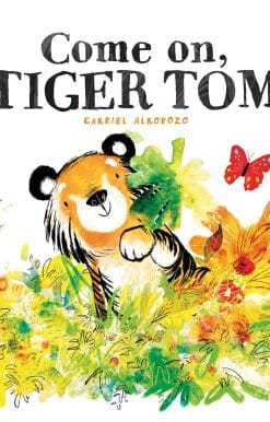 Come On, Tiger Tom