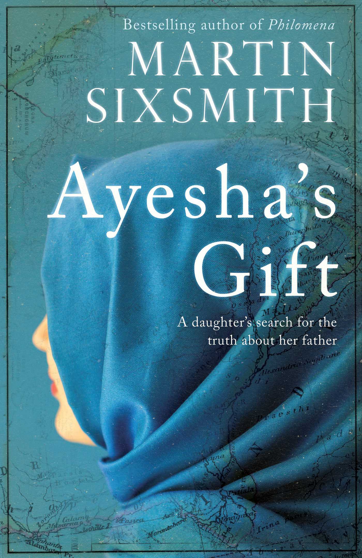 Ayesha's Gift: A daughter's search for the truth about her father 1 Ayesha's Gift: A daughter's search for the truth about her father