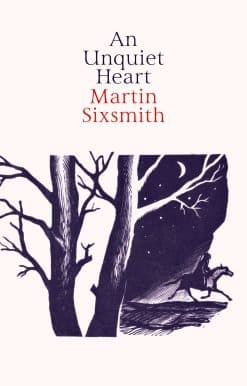 An Unquiet Heart