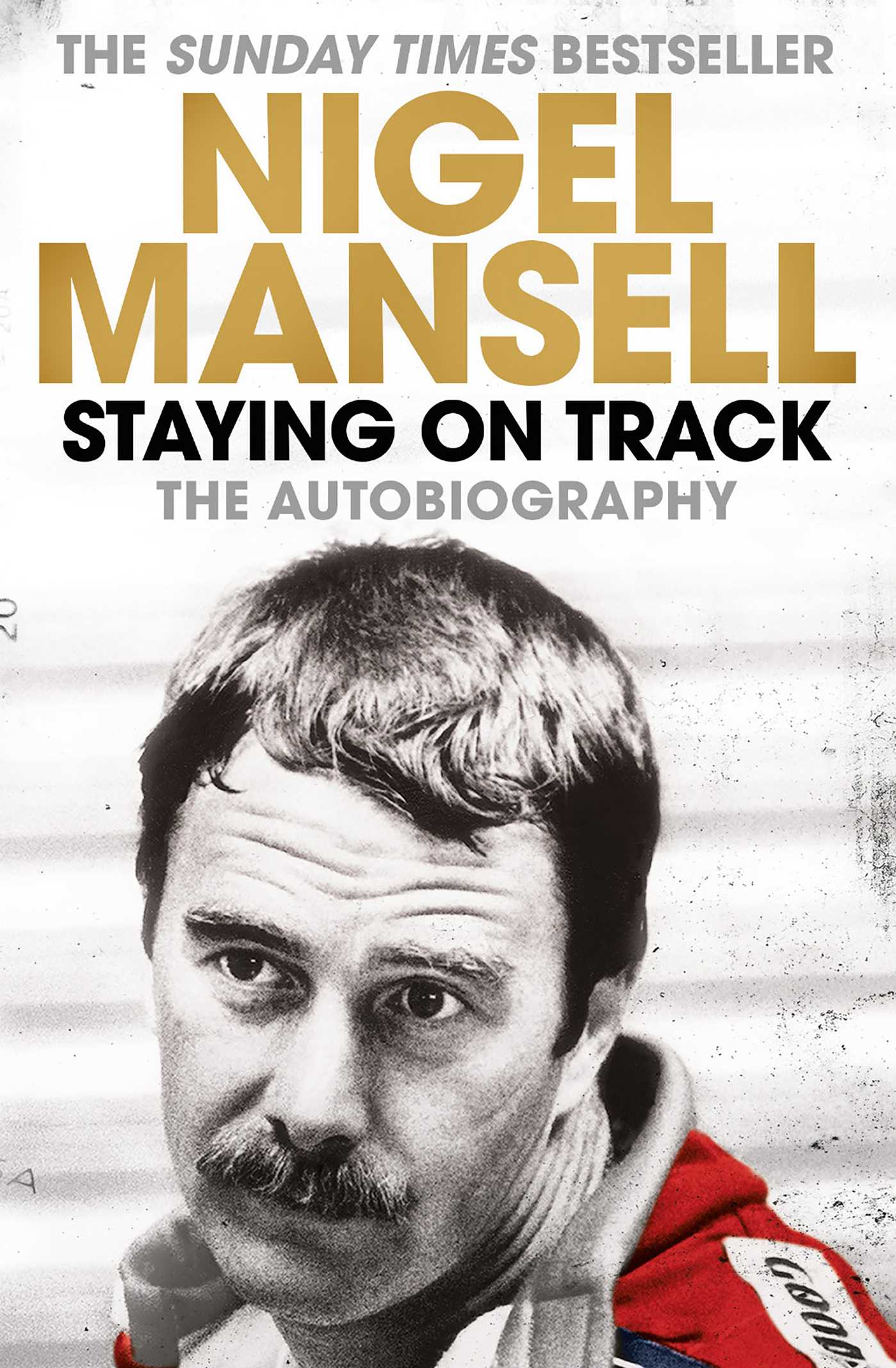 Staying on Track: The Autobiography 1 Staying on Track: The Autobiography