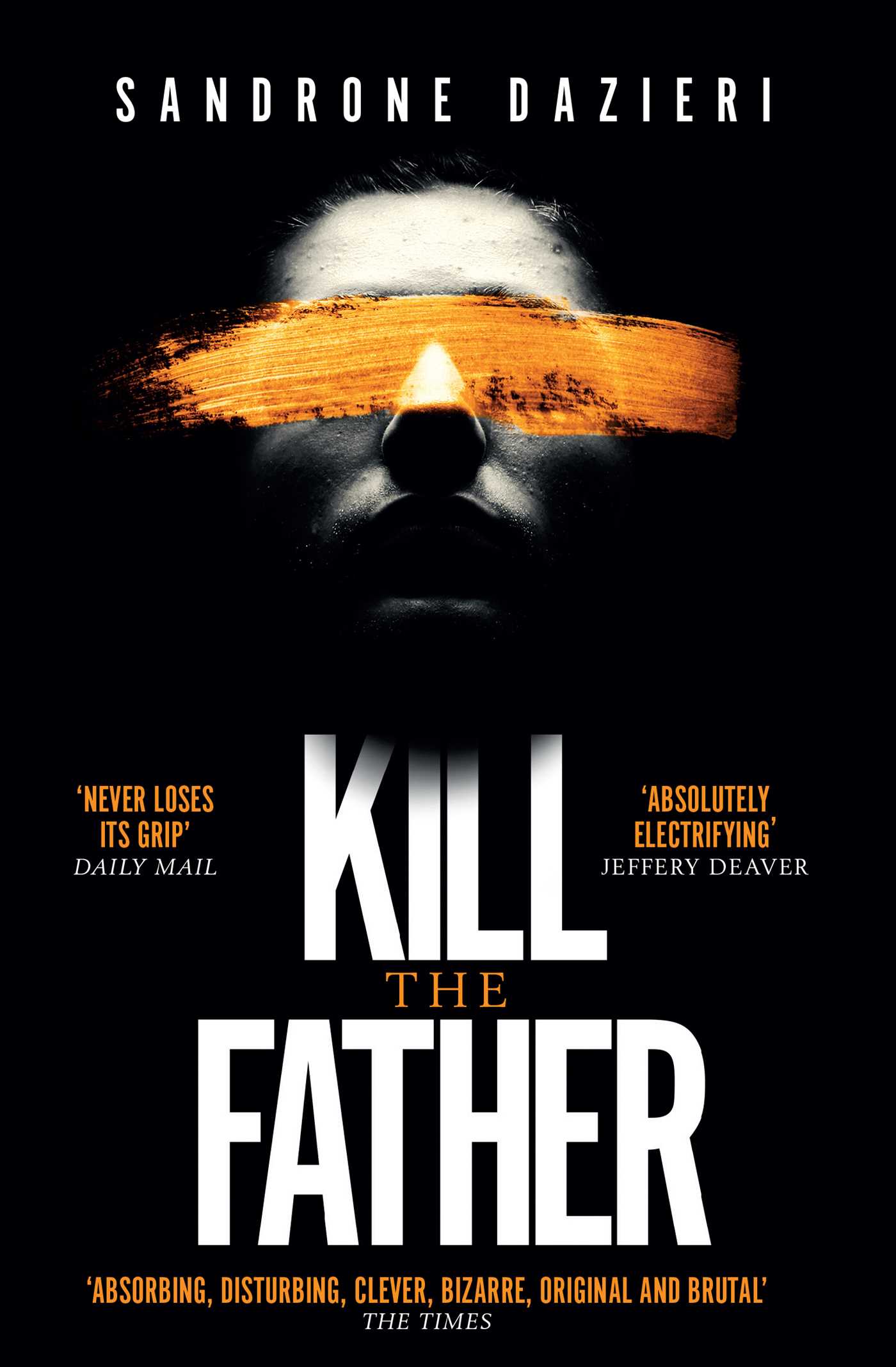 Kill the Father: The Italian publishing sensation 1 Kill the Father: The Italian publishing sensation