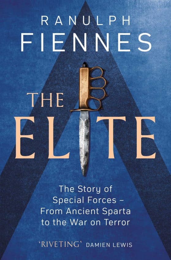 The Elite: The Story of Special Forces From Ancient Sparta to the War on Terror